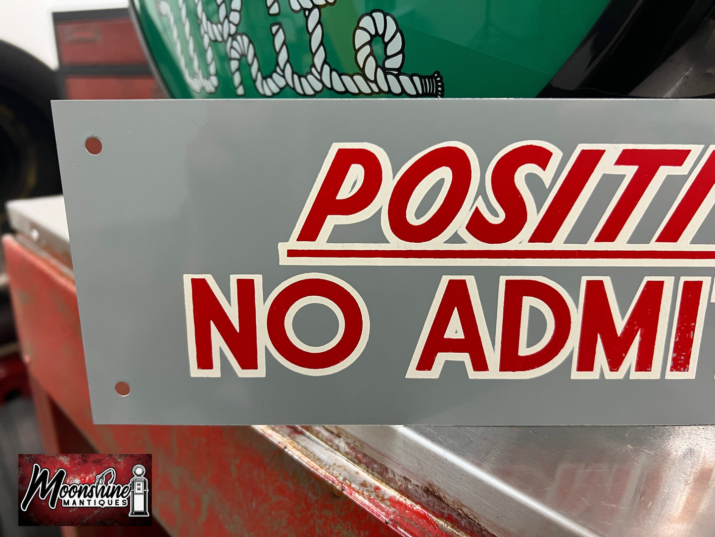 Vtg. 1960's POSITIVELY NO ADMITTANCE Sign - NOS - Free Shipping!